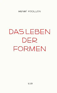 Obrazek FOCILLON, H: LEBEN DER FORMEN