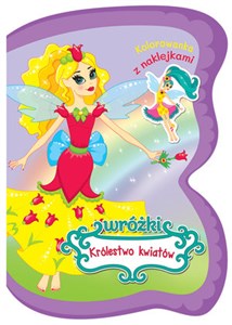 Obrazek Wróżki Królestwo kwiatów. Kolorowanka z naklejkami