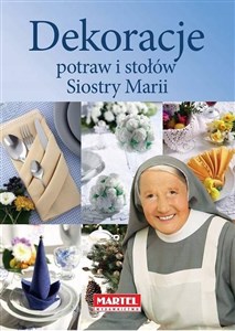Obrazek Dekoracje potraw i stołów siostry Marii
