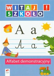 Obrazek Witaj szkoło! Alfabet demonstracyjny edukacja wczesnoszkolna