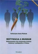 Motywacja ... - Katarzyna Anna Pietrak -  Książka z wysyłką do Niemiec 