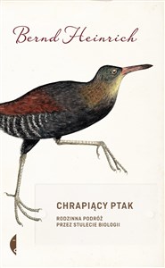 Bild von Chrapiący ptak Rodzinna podróż przez stulecie biologii
