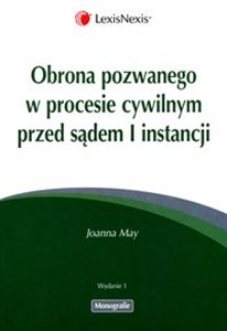 Obrazek Obrona pozwanego w procesie  cywilnym przed sądem I instancji