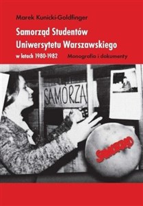 Bild von Samorząd Studentów Uniwersytetu Warszawskiego w latach 1980-1982 Monografia i dokumenty