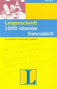 Bild von 1000 idiomów francuskich z przykładami, tłumaczeniem i indeksem