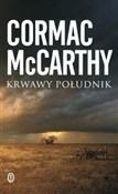 Krwawy poł... - Cormac McCarthy -  Książka z wysyłką do Niemiec 