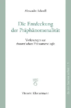 Obrazek SCHNELL, A: ENTDECKUNG DER PRÄPHÄNOMENALITÄT