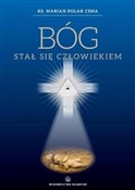 Polnische buch : Bóg stał s... - ks. Marian Polak CSMA
