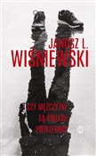 Polska książka : Czy mężczy... - Janusz Leon Wiśniewski
