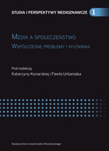 Bild von Media a społeczeństwo Współczesne problemy i wyzwania