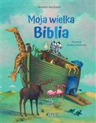 Polska książka : Moja wielk... - Annette Neubauer