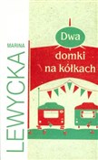 Polska książka : Dwa domki ... - Marina Lewycka