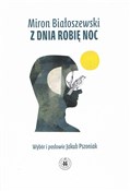 Z dnia rob... - Miron Białoszewski -  polnische Bücher