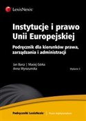 Polnische buch : Instytucje... - Jan Barcz, Maciej Górka, Anna Wyrozumska