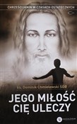 Jego miłoś... - ks. Dominik Chmielewski SDB - Ksiegarnia w niemczech