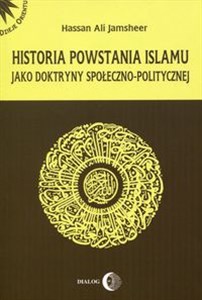 Obrazek Historia powstania islamu jako doktryny społeczno-politycznej