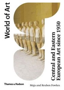 Bild von Central and Eastern European Art. Since 1950 World of Art.