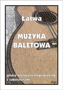 Bild von Łatwa Muzyka baletowa - gitara klasyczna...
