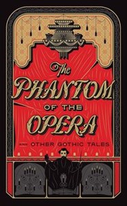 Bild von The Phantom of the Opera and Other Gothic Tales