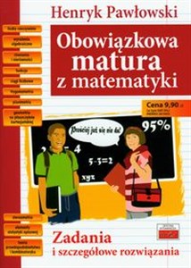 Obrazek Obowiązkowa matura z matematyki Zadania i szczegółowe rozwiązania