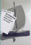 Archipelag... - Jančar Drago -  polnische Bücher