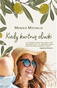 Zobacz : Kiedy kwit... - Michalik Monika