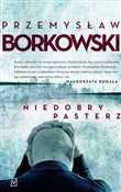Zobacz : Niedobry p... - Przemysław Borkowski