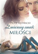 Książka : Zmienny sm... - Piotr Głowacki