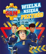 Zobacz : Strażak Sa... - Opracowanie Zbiorowe