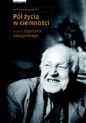 Polska książka : Pół życia ... - Wojciech Kałużyński