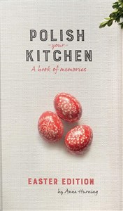 Bild von Polish Your Kitchen. A Book of Memories. Easter Edition