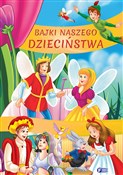 Polska książka : Bajki nasz... - Opracowanie Zbiorowe