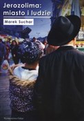 Jerozolima... - Marek Suchar -  Książka z wysyłką do Niemiec 