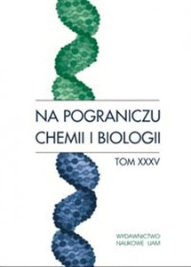 Bild von Na pograniczu chemii i biologii tom XXXV
