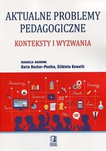 Obrazek Aktualne problemy pedagogiczne Konteksty i wyzwania