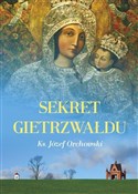 Sekret Gie... - ks. Józef Orchowski - buch auf polnisch 