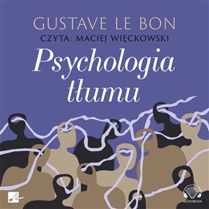 Obrazek [Audiobook] Psychologia tłumu