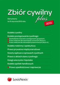 Obrazek Zbiór cywilny PLUS 2013 Kodeks cywilny Kodeks postępowania cywilnego Dochodzenie roszczeń w postępowaniu