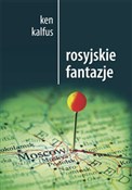 Polska książka : Rosyjskie ... - Ken Kalfus