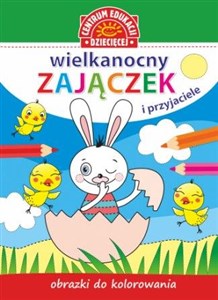 Obrazek Obrazki do kolorowania Wielkanocny zajączek i przyjaciele