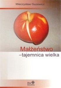 Bild von Małżeństwo - tajemnica wielka