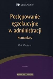 Bild von Postępowanie egzekucyjne w administracji Komentarz