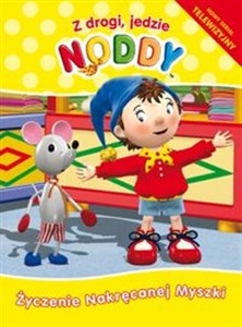 Bild von Noddy. Życzenie nakręcanej myszki.