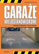 Polska książka : Garaże wie... - Hanna Michalak