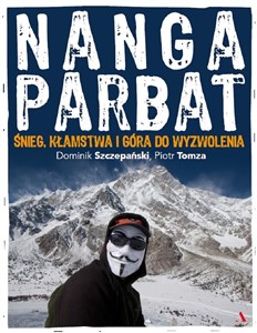 Bild von Nanga Parbat Śnieg, kłamstwa i góra do wyzwolenia
