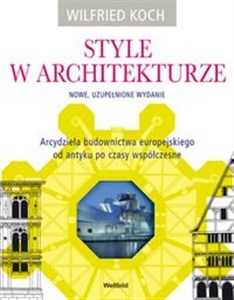 Bild von Style w architekturze Arcydzieła budownictwa europejskiego od antyku po czasy współczesne
