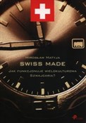 Polnische buch : Swiss made... - Mirosław Matyja
