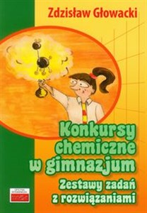 Bild von Konkursy chemiczne w gimnazjum Zestawy zadań z rozwiązaniami