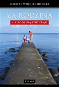 Książka : Za Rodziną... - Michał Wojciechowski