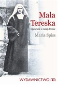 Mała Teres... - Maria Spiss -  Książka z wysyłką do Niemiec 
